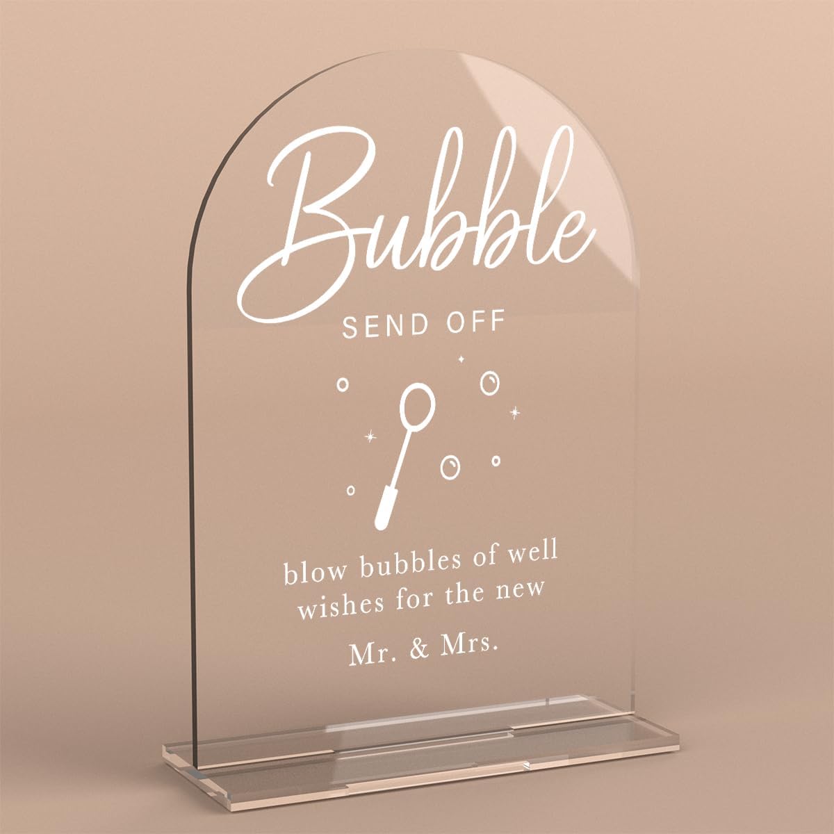 Acrylic Wedding Sign Wedding Signs for Ceremony Bubble Send Off Sign for Wedding Modern Calligraphy Arch Acrylic Table Top Sign for Wedding Reception and Event Party Table