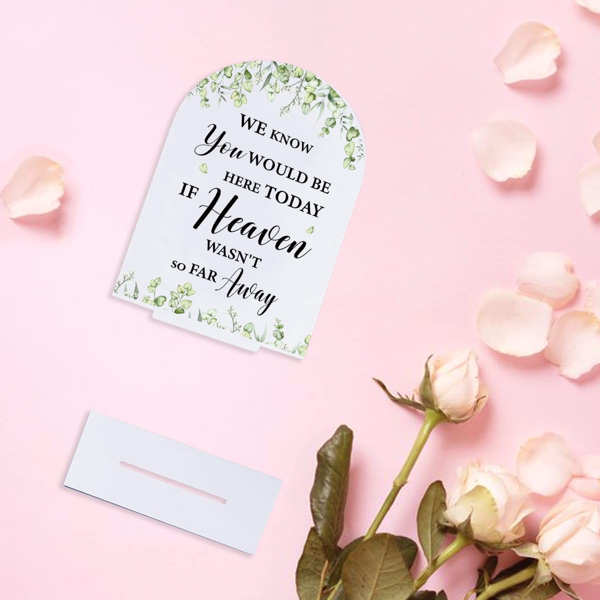 Wedding Memorial Sign We Know You Would Be Here Today If Heaven White Acrylic Table Sign for Marriage Parties Anniversaries Reception Cafe Hotel Party Bar Business Event