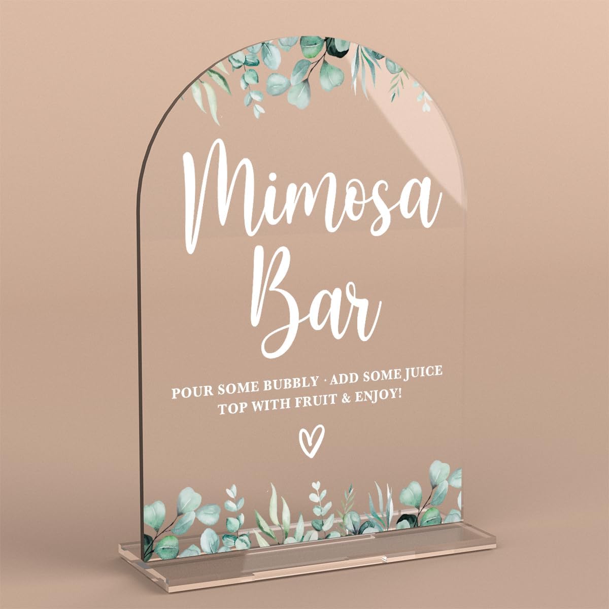 Acrylic Wedding Signs, Bridal Shower Decorations, Mimosa Bar Signs for Reception, Modern Calligraphy Arch Acrylic Table Top Sign for Wedding Reception and Engagement Parties (Clear Eucalyptus Leaves)