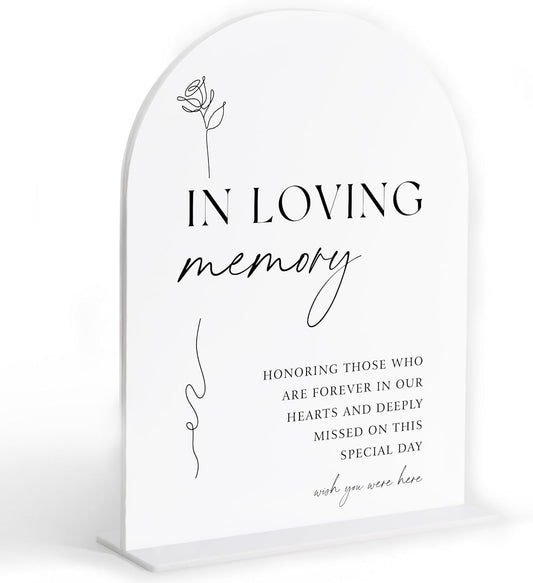 In Loving Memory Sign, White Arch Acrylic Wedding Sign, Memory Table Signs for Wedding Reception and Event Party, Bridal Shower Decor, Centerpiece Table Decorations Party-7
