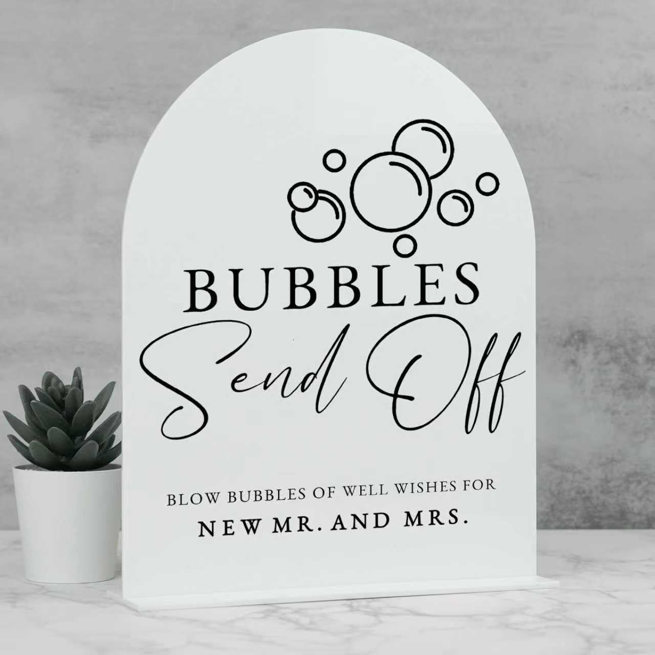 White Arch Acrylic Wedding Sign- 8"x10" Bubbles Send Off Sign and Base,1/8" Thick | Modern Calligraphy Arched Acrylic Signs for Wedding & Party