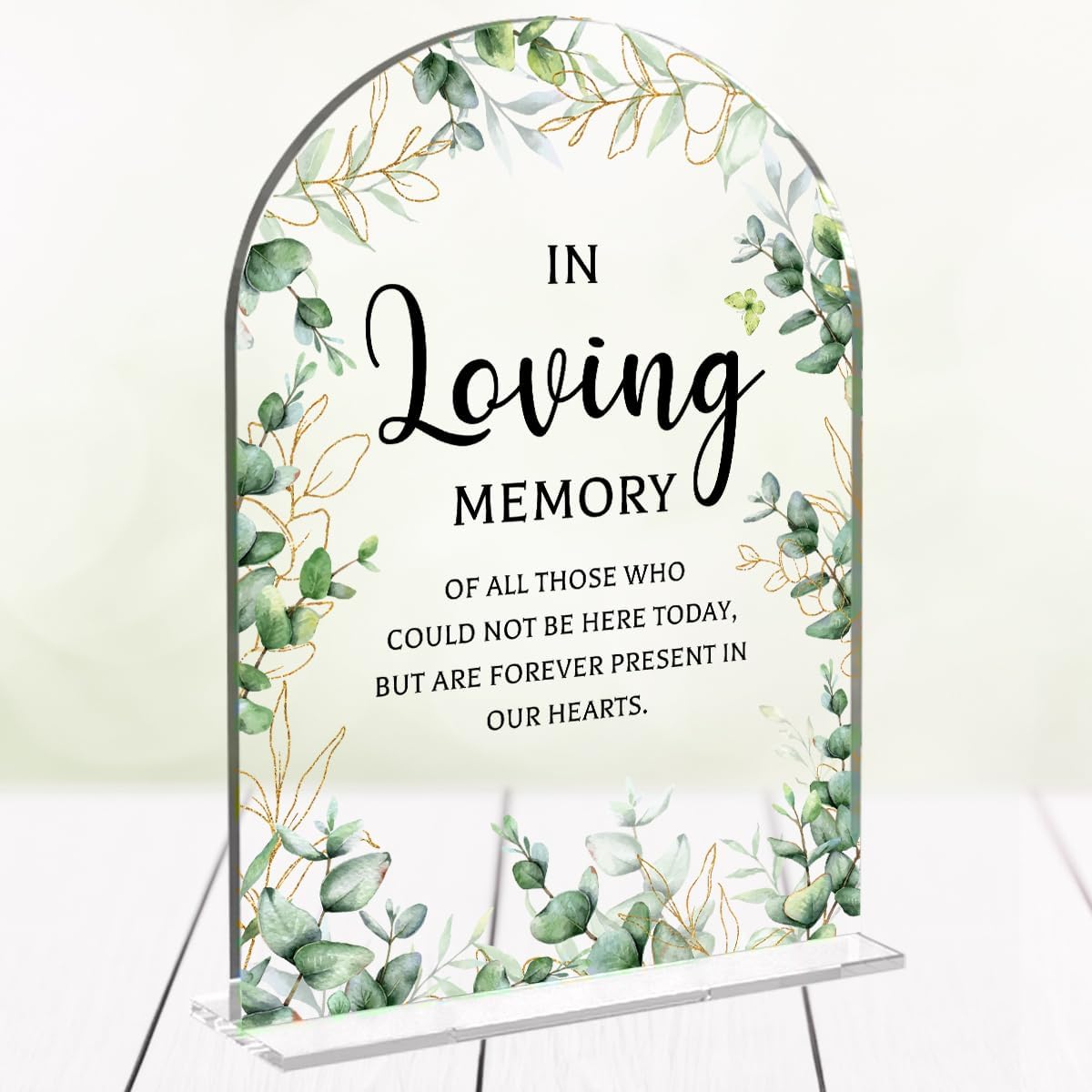 Wedding Memorial Sign，In Loving Memory Wedding Sign，Weddings Supplies 5x7 Inch, Wedding Decor Loving Memory Sign for Ceremony And Reception，Arch Acrylic Table Signs for Wedding, Anniversary (Foliage)