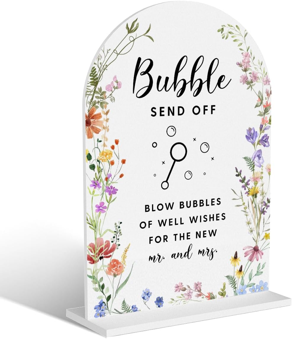Acrylic Wedding Signs, Bubble Send Off Signs for Marriage Reception, Bridal Shower Decorations, Modern Arched Round Top Acrylic Table Top Sign with Holder for Wedding Party Dinner (White Wildflowers)