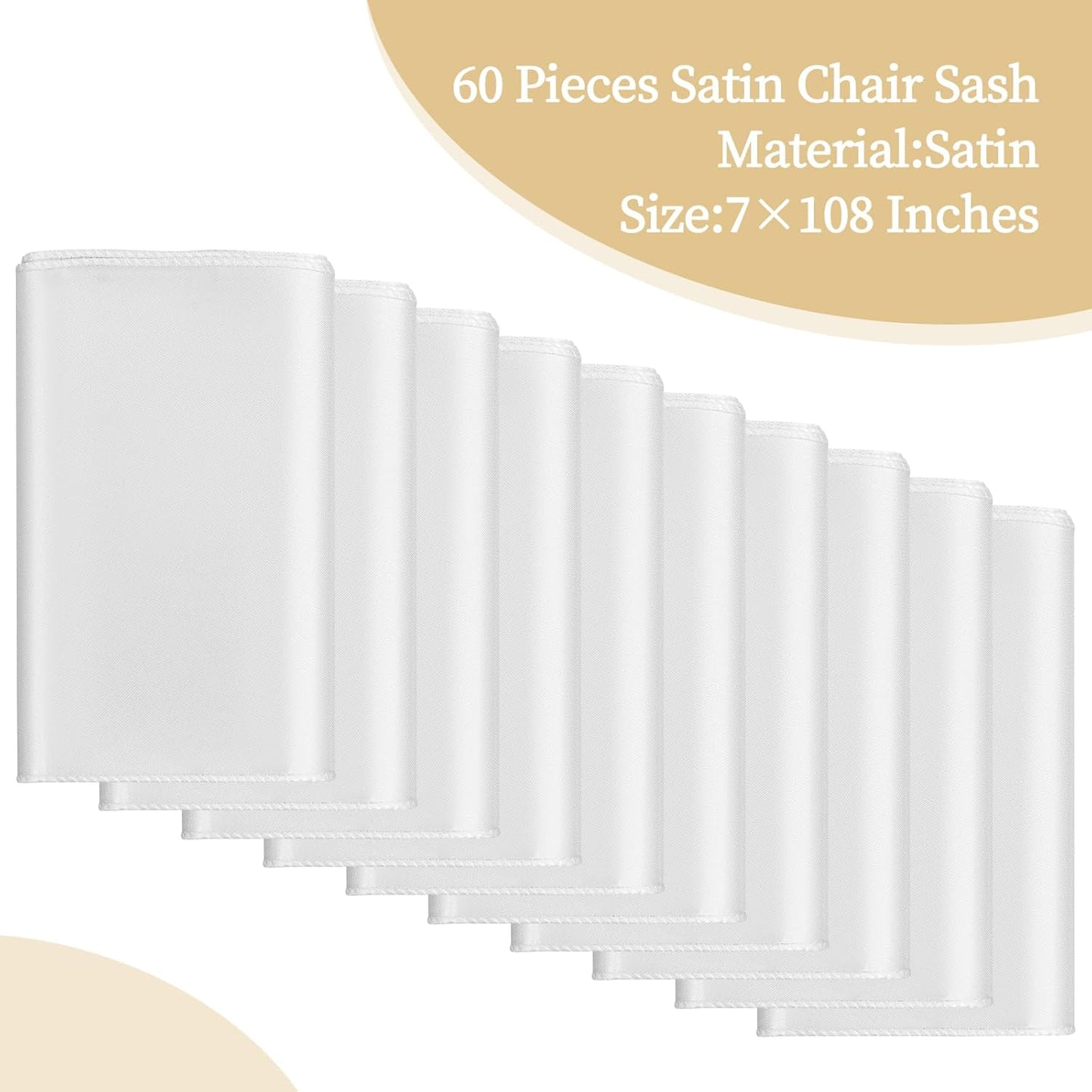 fani 60 PCS White Satin Chair Sashes Bows Universal Chair Cover for Wedding Reception Restaurant Event Decoration Banquet,Party,Hotel Event Decorations (7 x 108 inch)