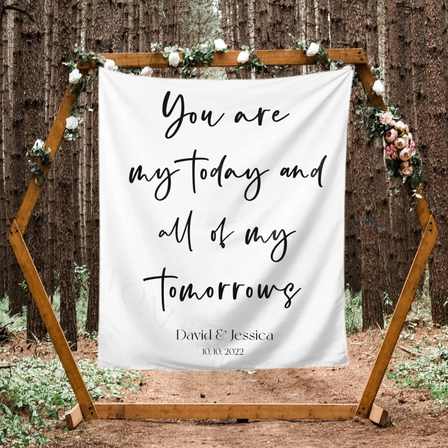 You Are My Today And All of My Tomorrows Backdrop, Custom Tapestry with Names and Date, Rustic Wedding Sign, Personalized Calligraphy Banner for Ceremony, Arch, Reception Backdrop