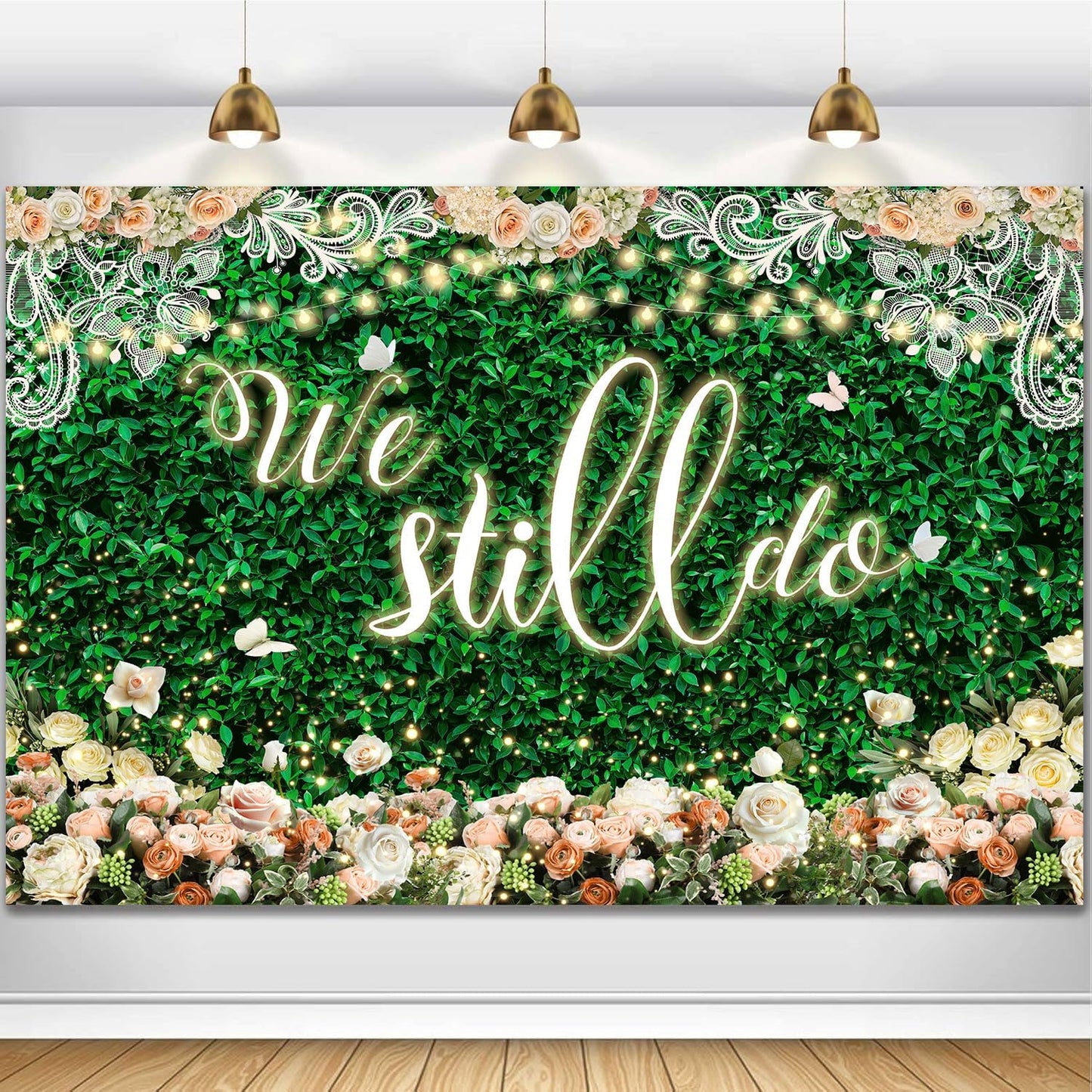 We Still Do Backdrop Green Leaves Lace Wedding Anniversary Photography Background Engagement Vow Renewal Bachelorette Party Decoration Banner Photo Booth Studio Props 7x5ft FU032YL